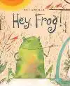 HEY, FROG!