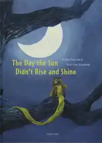 THE DAY THE SUN DID