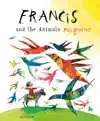 FRANCIS AND THE ANIMALS