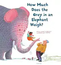 HOW MUCH DOES THE GREY IN AN ELEPHANT WEIGH?