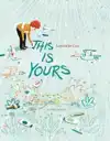 THIS IS YOURS