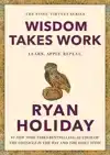 WISDOM TAKES WORK