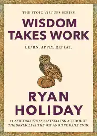 WISDOM TAKES WORK