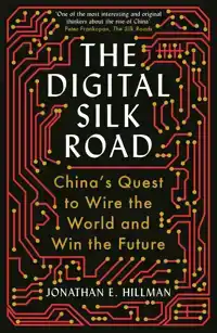 THE DIGITAL SILK ROAD