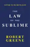 THE LAW OF THE SUBLIME