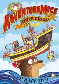 ADVENTUREMICE: OTTER CHAOS