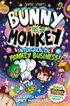 Bunny vs Monkey: Intergalactic Monkey Business! (a Phoenix C