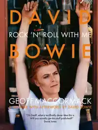 DAVID BOWIE: ROCK 'N' ROLL WITH ME