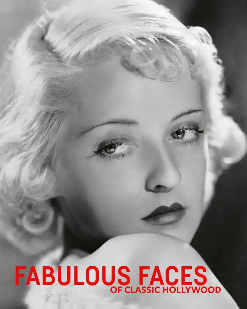 FABULOUS FACES OF CLASSIC HOLLYWOOD