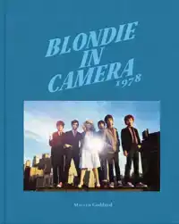 BLONDIE IN CAMERA 1978