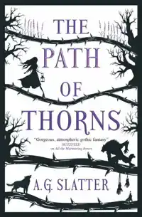 THE PATH OF THORNS