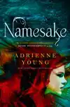 NAMESAKE (FABLE BOOK #2)