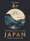 THE WISDOM OF ANCIENT JAPAN