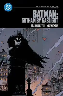 BATMAN: GOTHAM BY GASLIGHT: DC COMPACT COMICS EDITION