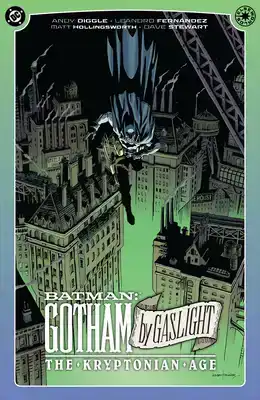 Batman: Gotham by Gaslight: The Kryptonian Age