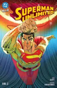 Superman Unlimited Vol. 2: This Looks Like a Job...