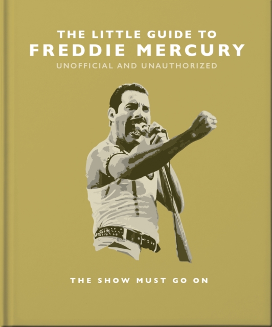 THE LITTLE GUIDE TO FREDDIE MERCURY