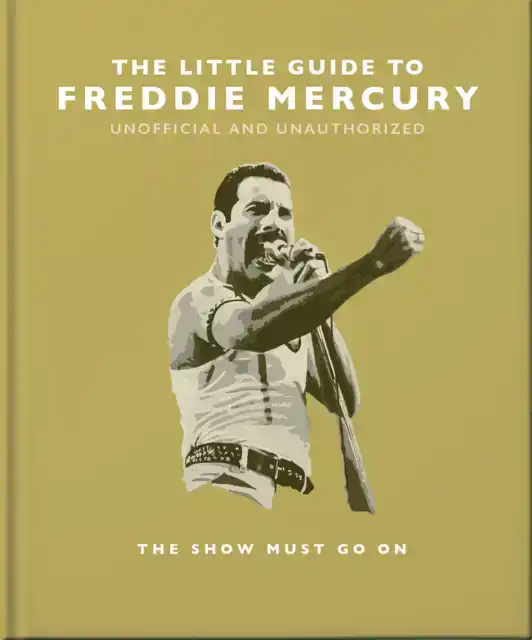 THE LITTLE GUIDE TO FREDDIE MERCURY