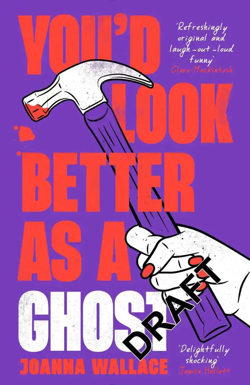 YOU'D LOOK BETTER AS A GHOST