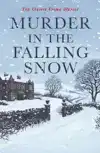 MURDER IN THE FALLING SNOW