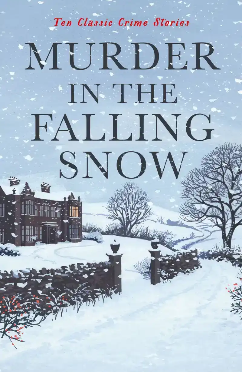 MURDER IN THE FALLING SNOW