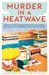 MURDER IN A HEATWAVE