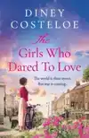 THE GIRLS WHO DARED TO LOVE