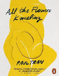 ALL THE FLOWERS KNEELING