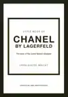 LITTLE BOOK OF CHANEL BY LAGERFELD