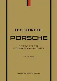 THE STORY OF PORSCHE