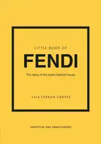 LITTLE BOOK OF FENDI