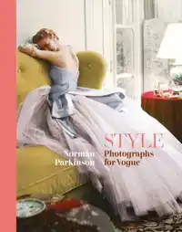 STYLE: PHOTOGRAPHS FOR VOGUE