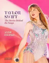 TAYLOR SWIFT - THE STORIES BEHIND THE SONGS