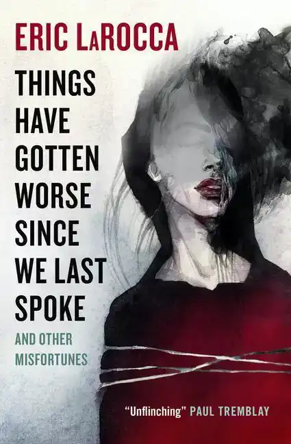 THINGS HAVE GOTTEN WORSE SINCE WE LAST SPOKE AND OTHER MISFO
