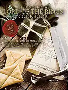LORD OF THE RINGS: THE UNOFFICIAL COOKBOOK