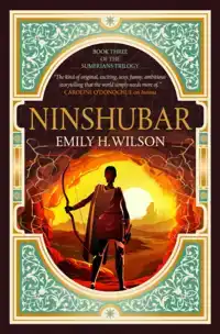 THE THE SUMERIANS TRILOGY - NINSHUBAR