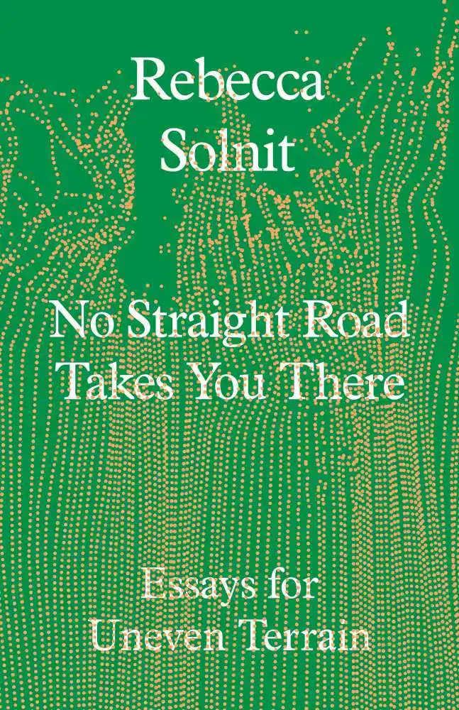 NO STRAIGHT ROAD TAKES YOU THERE