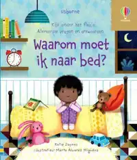 WAAROM MOET IK NAAR BED?