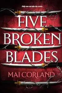 FIVE BROKEN BLADES