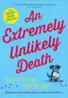 AN EXTREMELY UNLIKELY DEATH