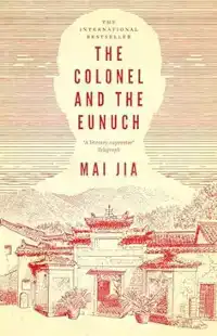 THE COLONEL AND THE EUNUCH