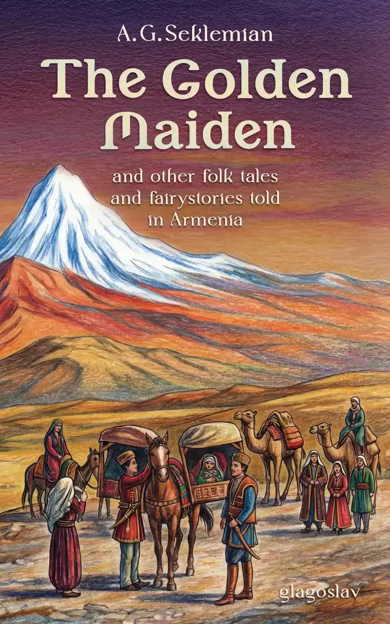 THE GOLDEN MAIDEN AND OTHER FOLK TALES AND FAIRY STORIES TOL