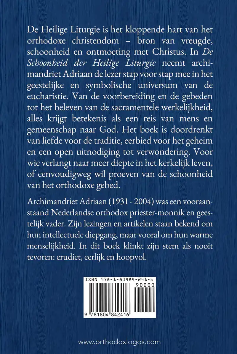DE SCHOONHEID DER HEILIGE LITURGIE