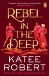 Rebel in the Deep