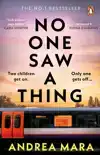 NO ONE SAW A THING