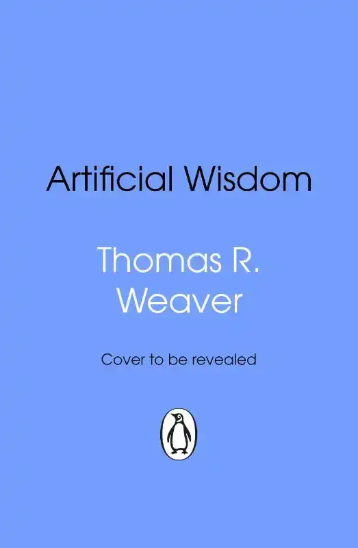 Artificial Wisdom