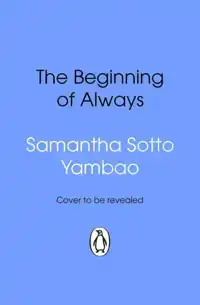 The Beginning of Always