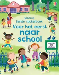 VOOR HET EERST NAAR SCHOOL