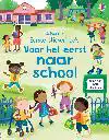 VOOR HET EERST NAAR SCHOOL