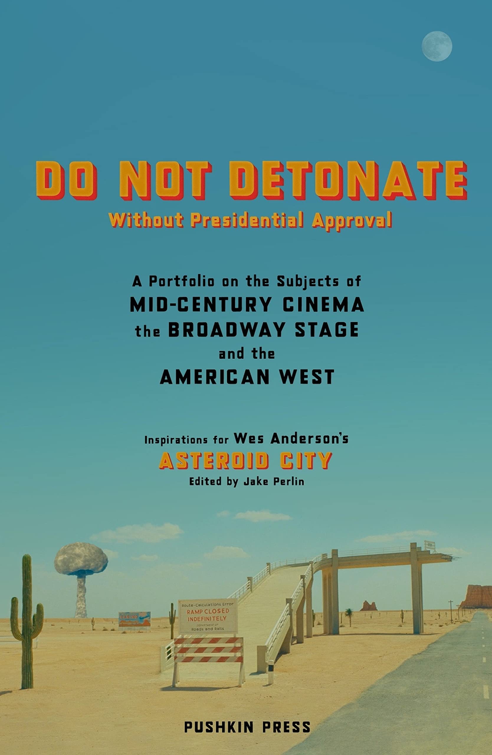 DO NOT DETONATE WITHOUT PRESIDENTIAL APPROVAL